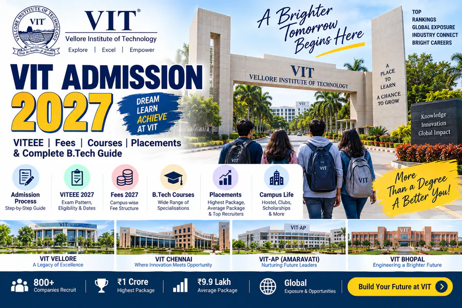 VIT Admission 2027: VITEEE, Fees, Placements & B.Tech Guide
