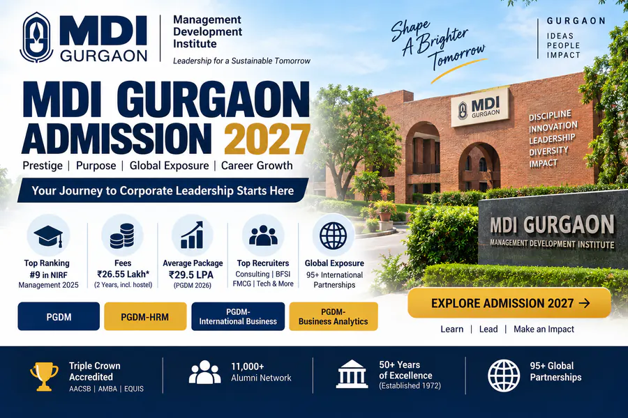 MDI Gurgaon Admission 2027: Fees, Cutoff, Placements & Eligibility
