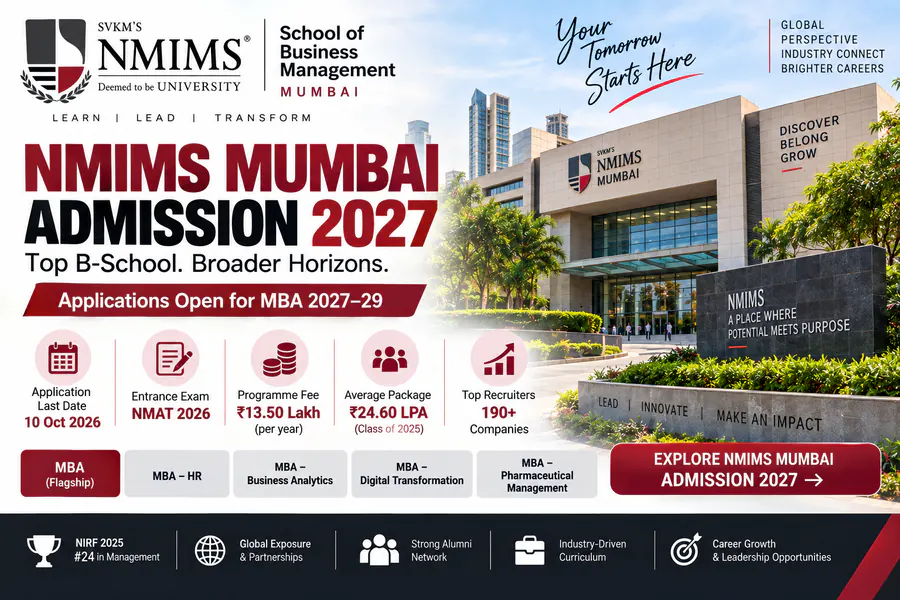 NMIMS Mumbai Admission 2027: Fees, NMAT Cutoff, Placements & Eligibility